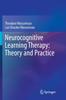 Книга Neurocognitive Learning Therapy: Theory and Practice
