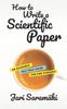 Книга How To Write a Scientific Paper : An Academic Self-Help Guide for PhD Students
