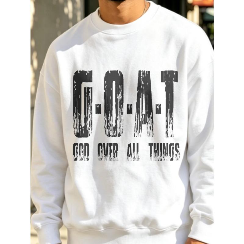 1 шт. Мужская толстовка, Уличная мода, Графический принт G.O.A.T God Over All Things, Повседневная одежда для мужчин, БОЛЬШИЕ РАЗМЕРЫ