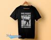 Bernie Sanders 1963 Shirt Bernie Mood T-shirt Vintage Style Rage against the machine Rap tee Shirt Unisex Black White Gift shirt
