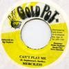 7-дюймовая пластинка MERCILESS - Can't Play Me Gold Pot 1999 Ямайка Регги, Ска и Даб