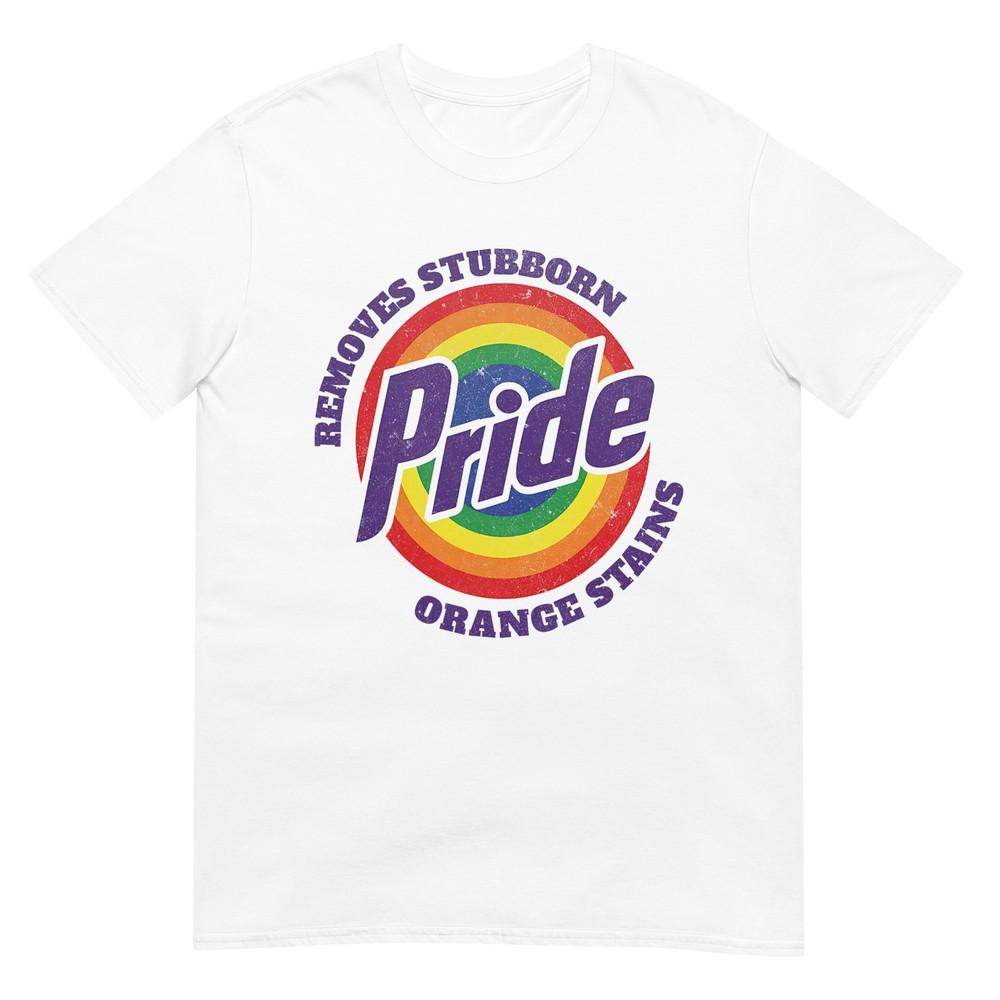 Resist Trump Remove Stubborn Orange Stains Pride Month LGBTQ T-Shirt
