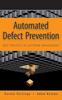 Книга Automated Defect Prevention : Best Practices In Software Management
