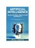 Книга Artificial Intelligence : Bliss or Peril for Future Humanity?