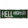 Hell Highway Slim Tin Sign