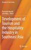 Книга Development of Tourism and the Hospitality Industry In Southeast Asia