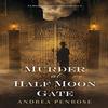 Murder At Half Moon Gate by Andrea Penrose Paperback Book 9781496722416