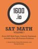 Книга 1600.io SAT Math Orange Book Volume I : Every SAT Math Topic, Patiently Explained : 1