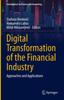 Книга Digital Transformation of the Financial Industry : Approaches and Applications