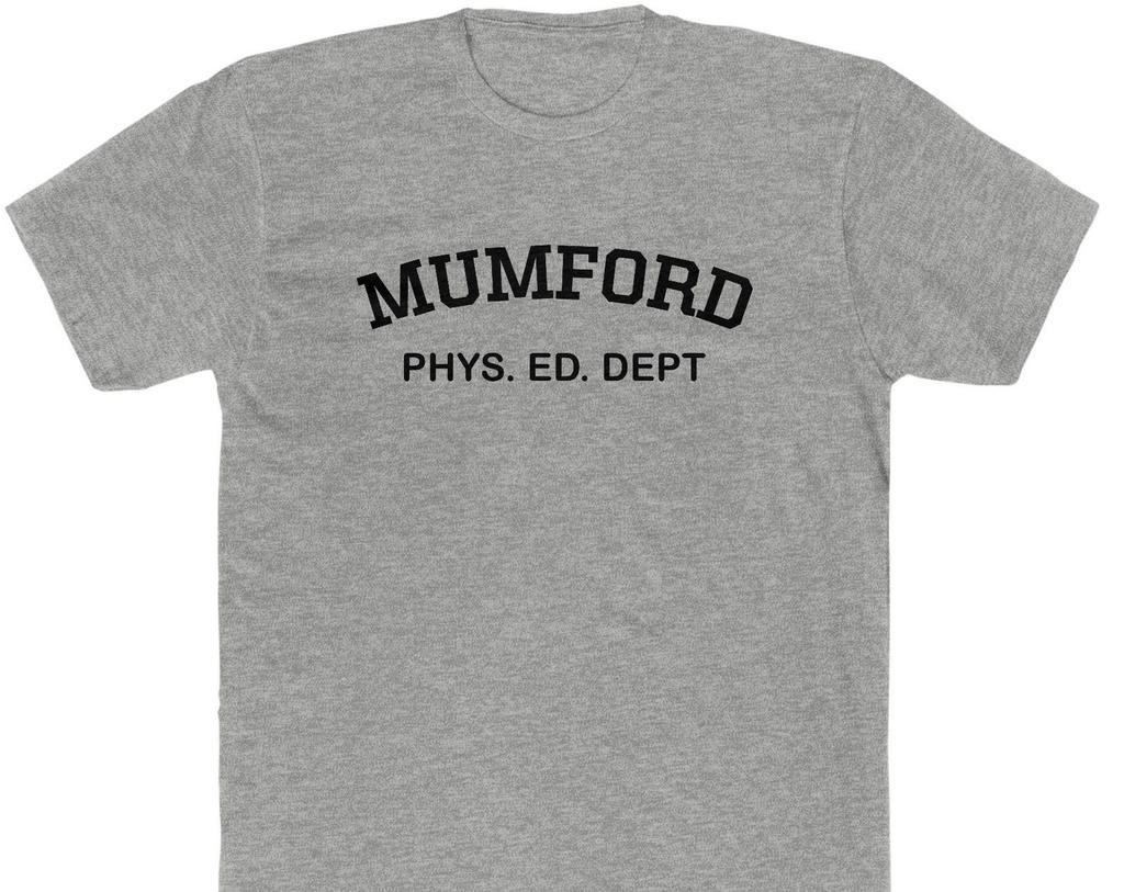 Mumford Phys. Ed. Dept T-Shirt - Bella/Canvas Jersey Cotton