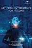 Книга Artificial Intelligence For Humans by Prof. Deepali Virmani ,Dr. Shaifali Garg ,Dr. Muddada Murali Krishna ,Dr. B. Gayathri - Paperback