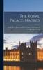 The The Royal Palace, Madrid Book