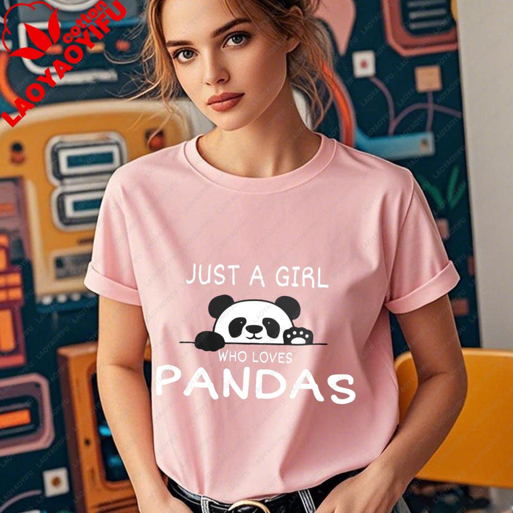 Just A Girl Who Love Pandas Tshirt Panda Lover Shirt Cute Animal Printed Gift for Women Tee Daily Life Casual Women Cotton Tops