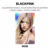 BLACKPINK МИРОВОЙ ТУР BORN PINK BLACKPINK КАРТОЧКА С ТЕКСТАМИ ПЕСЕН + НАБОР ФОТОКАРТОЧЕК Официальная Фотокарточка