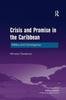 Книга Crisis and Promise In the Caribbean : Politics and Convergence
