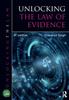 Книга Unlocking the Law of Evidence