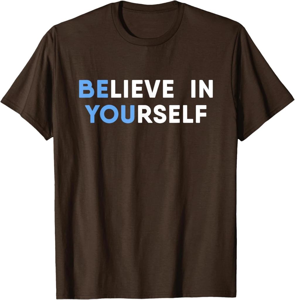 Believe In Yourself Motivation Cute Inspirational Unisex T-Shirt