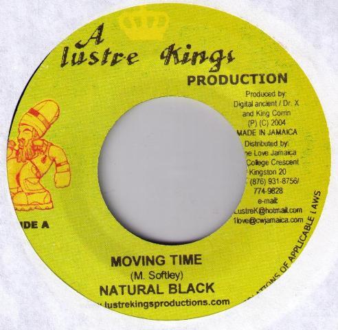 7inch Record NATURAL BLACK / SHADOWZ A.K.A. MARK - Moving Time / No Politics NONE Lustre Kings 2004 Jamaica Reggae, Ska & Dub Used