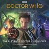 Doctor Who  The Eleventh Doctor Chronicles by Alice Cavender... 9781787032279