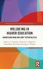 Книга Wellbeing In Higher Education : Harnessing Mind and Body Potentialities