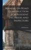 Книга Manual On Road Construction for Resident Engineers and Inspectors
