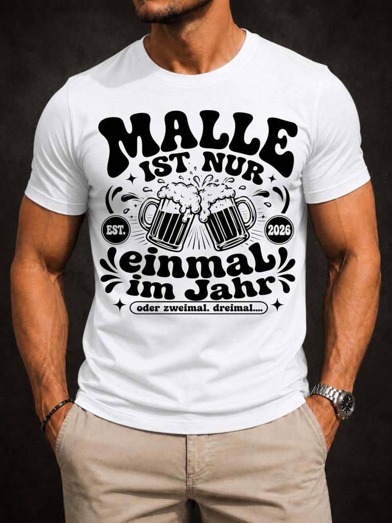 Malle Ist Nur Einmal Im Jahr Graphic Foamy Beer With Groovy Oversized Lettering Retro Seventies Unisex All Tshirt