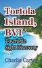 Книга Tortola Island, BVI : Touristic Sight Discovery