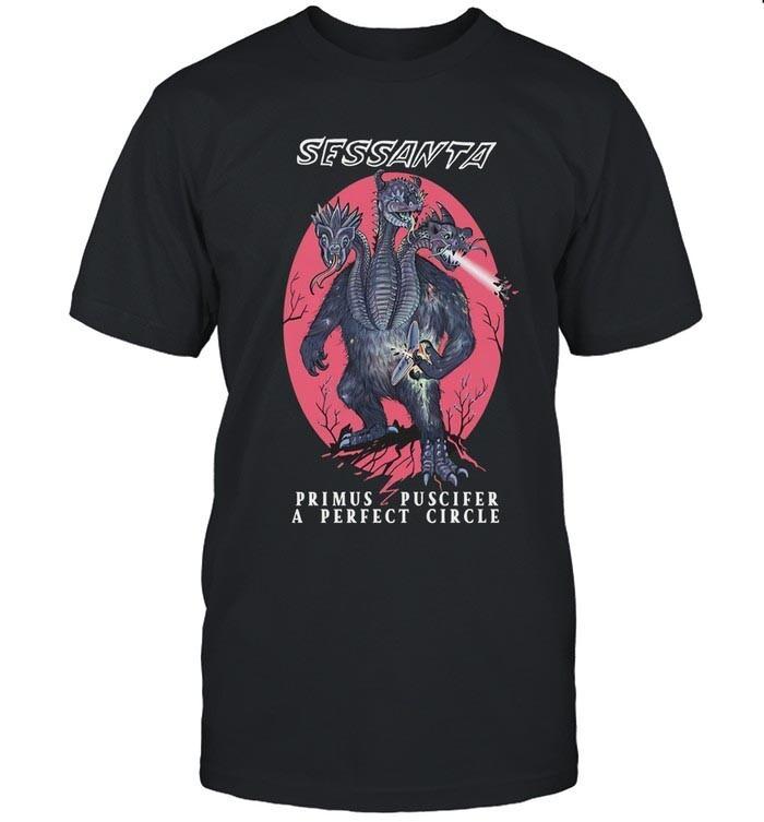 Sessanta Primus Puscifer A Perfect Circle T-Shirt Unisex Tee All Sizes BO1331 Unisex T-Shirt