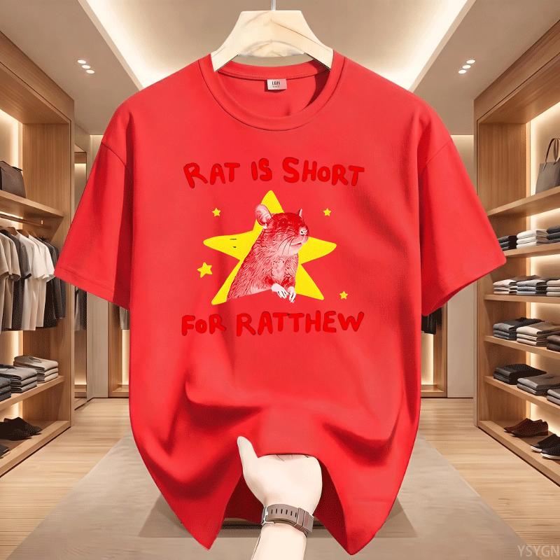 Rat Is Short For Ratthew Unisex T Shirt Funny Cotton Short Sleeve Animal T Shirts Casual Round Neck Printed Short Sleeve Tees Tops