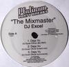 12-дюймовая пластинка DJ EXCEL - The Mixmaster PJ0I7 Platinum Party Американский рэп и хип-хоп/R&B Б/У