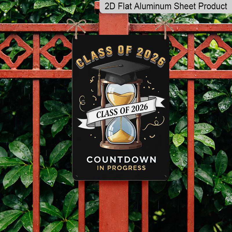 2D Flat, 1pc "Class of 2026 Countdown in Progress" Aluminium Sign - 8"x12" Gold & Black Graduation Decor, Hourglass & Grad Cap Wall Art, Perfect for