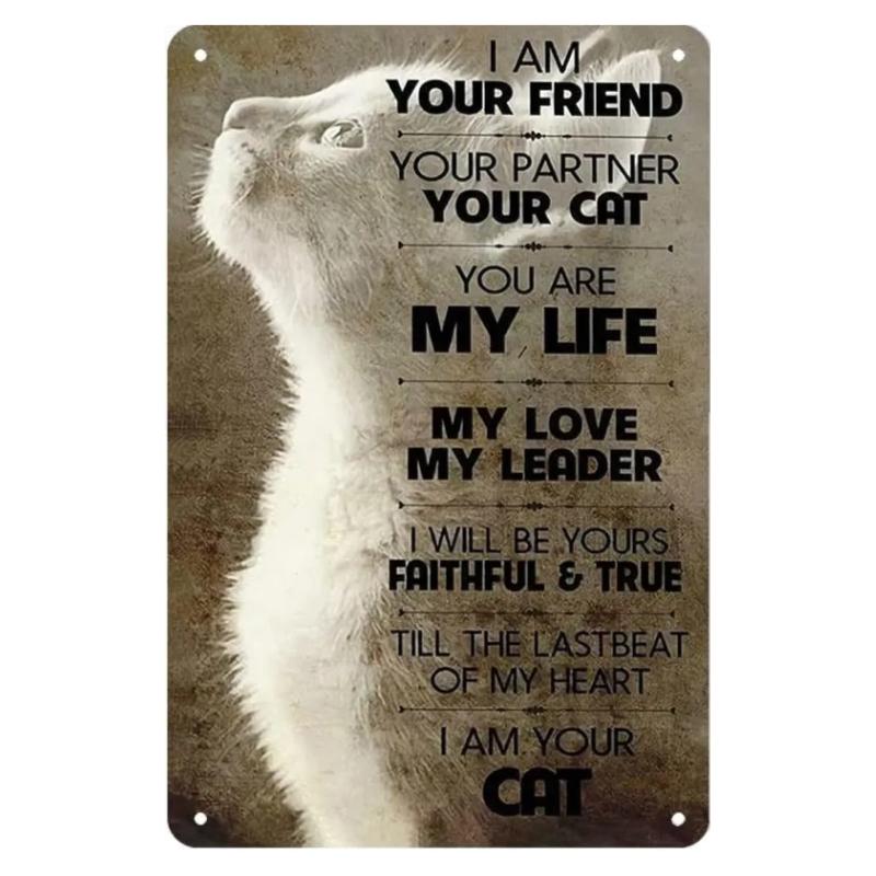 New Vintage Siamese Cat I Am Your Friend Your Partner Your Cat Funny Metal Tin Sign Wall Decor Man Cave Bar Retro Metal Vintage