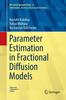 Книга Parameter Estimation In Fractional Diffusion Models : 8