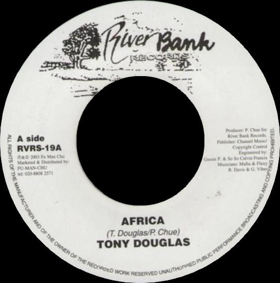 7-дюймовая пластинка TONY DOUGLAS Africa RVRS19 River Bank Reco 2003 UK Регги Ска Даб Б/у
