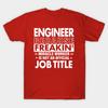 Unisex Fashion TShirt Engineer Funny Job Title Shirt Engineer Is Freakin Print TShirt Plus Size S-5XL T-Shirt 100%Cotton Tops O Neck Short Sleeve Tees