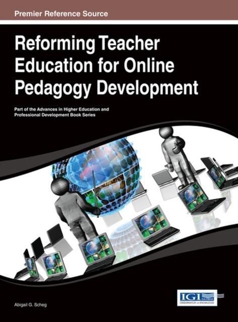 The Reforming Teacher Education for Online Pedagogy Development Book