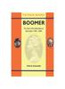 Книга Boomer : The Story of a Generation: 1946-2024