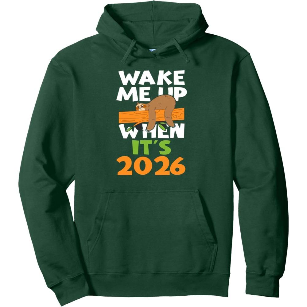 Wake Me Up When Its 2026 Funny New Years Hoodies Happy New Year Hoodie Creative Holiday Women Sweatshirt Leisure Tops