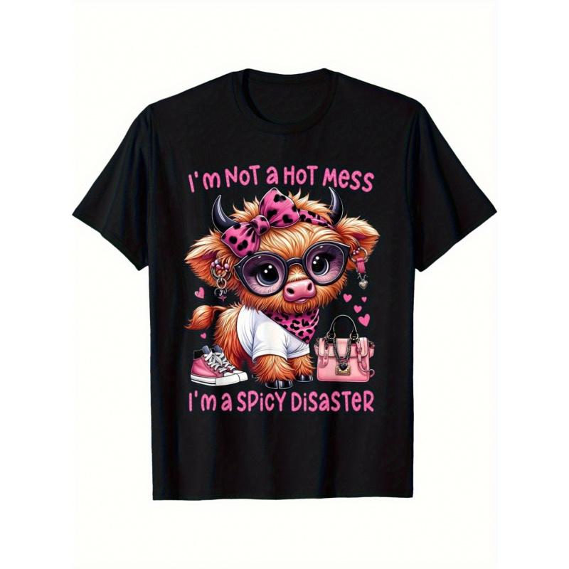 I'm Not a Hot Mess I'm a Spicy Disaster Funny Highland Cow T-Shirt - Trendy Pink Bow & Sunglasses Fluffy Cow Graphic Tee, Black Casual Crew Neck