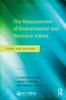 The The Measurement of Environmental and Resource Values : Theory and Methods Book