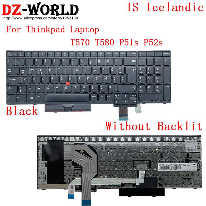 Keyboard for Lenovo Thinkpad T570 P51S T580 P52S Laptop HB IL ARA TR BE GR GK NO CFR NDC LT CFB IS US TH KR IT Korean Arabic