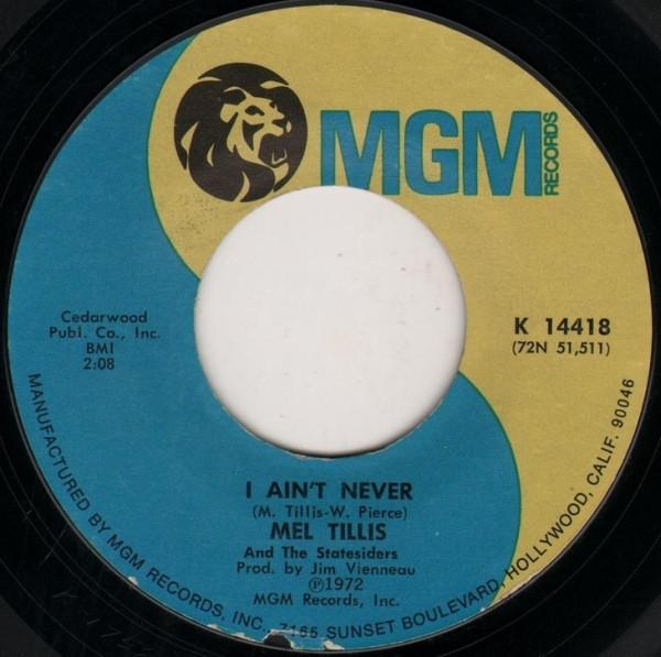 7-дюймовая пластинка MEL TILLIS & THE STATESIDERS - I Ain't Never K14418 MGM 1972 США Кантри/Фолк Б/у