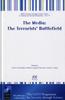 The The Media : The Terrorists' Battlefield : V. 17 Book