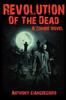 The Revolution of the Dead Book