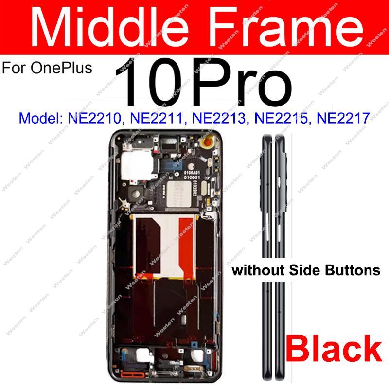 Для OnePlus Oneplus 1+ 10 Pro 10Pro 10R 10T Средняя рамка Корпус Передняя рамка Средний корпус с боковыми кнопками / без них Шасси