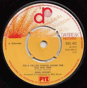 Пластинка 7 дюймов БИНГ КРОСБИ - Tie A Yellow Ribbon Round The Ole O DAS402 Pye Records 1973 Великобритания Поп Б/у
