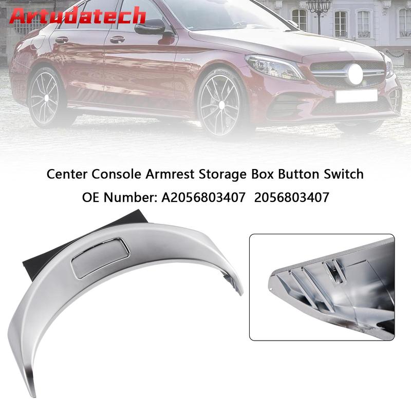 Artudatech Center Console Armrest Storage Box Button Switch A2056803407 For Benz W205 W253