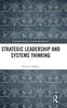 The Strategic Leadership and Systems Thinking Book