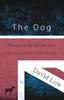 Книга The Dog - Breeds of the British Isles (Domesticated Animals of the British Islands)