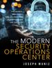 Книга Modern Security Operations Center, The